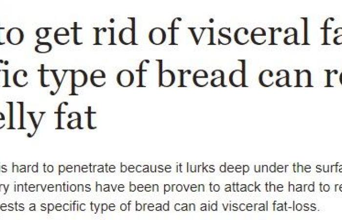 كيف يساعدك خبز الحبوب الكاملة على تقليل دهون البطن؟